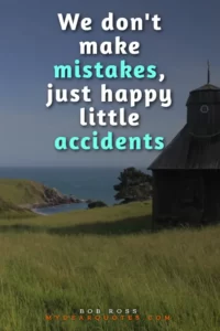 3 bob ross happy accidents quote