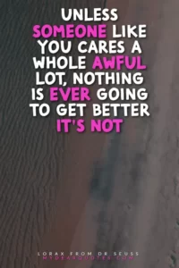 the lorax quotes about environment