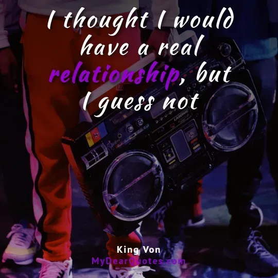 King Von Quotes about relationships, with a boombox in the foreground.