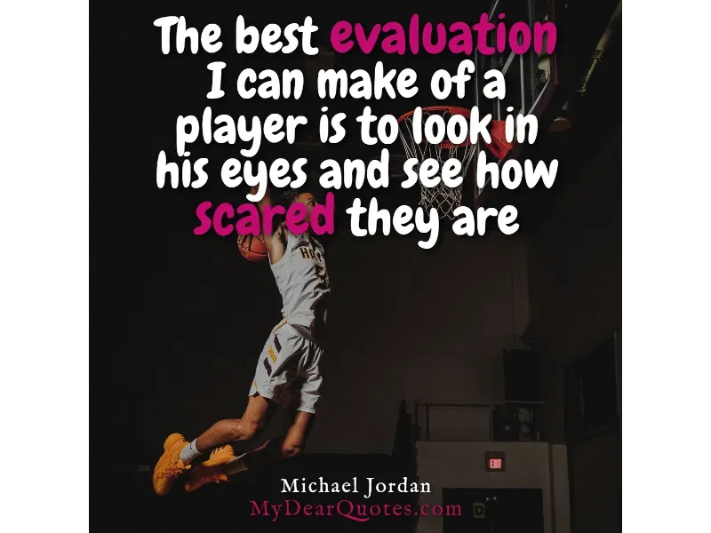 A basketball player in mid-air, dunking, with a dark background, and a quote by Michael Jordan: "The best evaluation I can make of a player is to look in his eyes and see how scared they are."