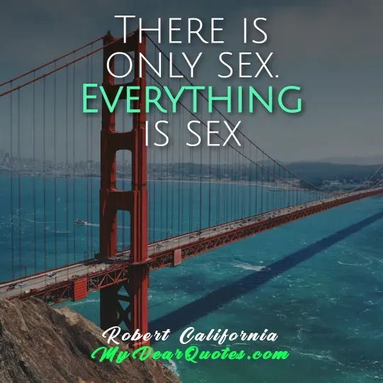 robert california quote