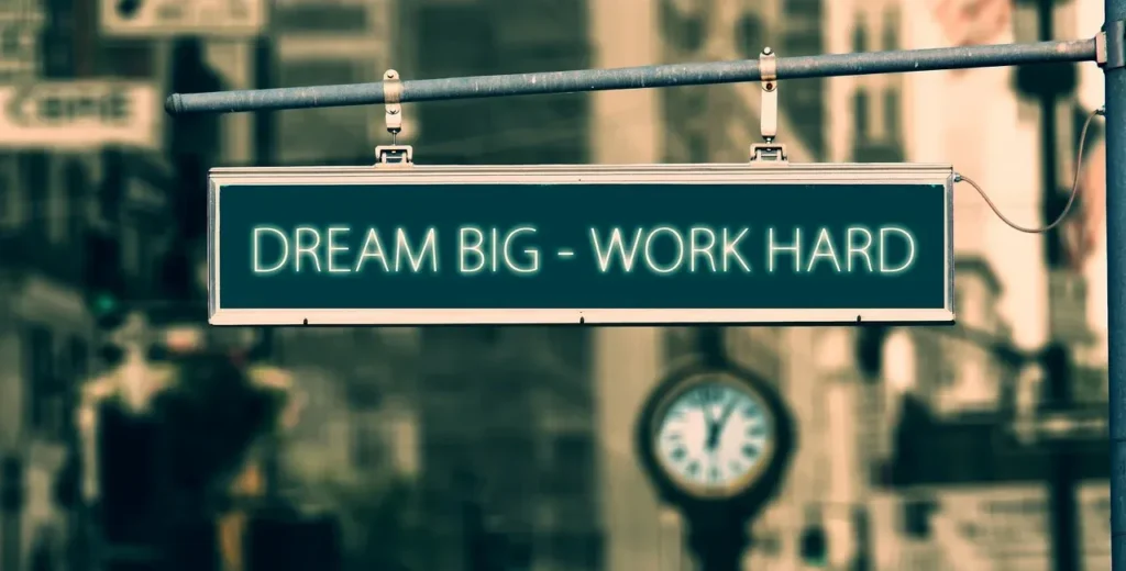 dream big work hard quote