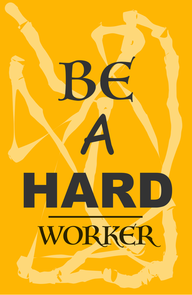 Success quotes - be a hard worker 