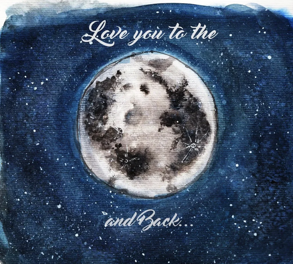 Romantic Quote-love you to the moon and back
