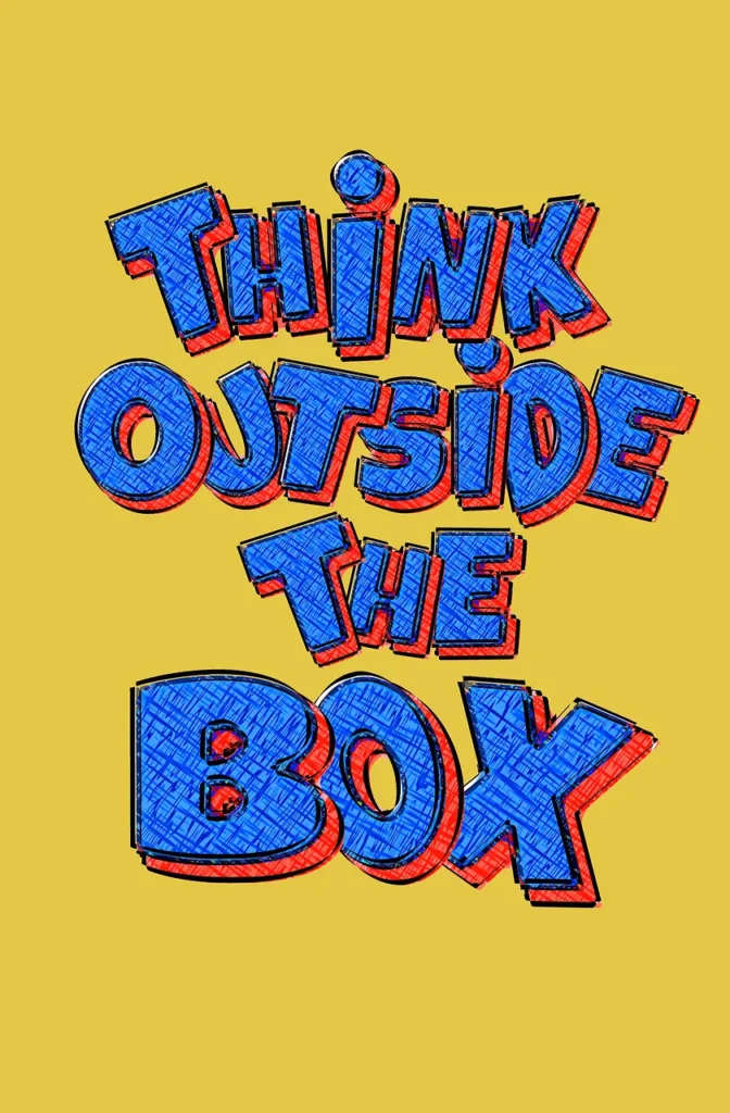 A vibrant graphic with the phrase "THINK OUTSIDE THE BOX" in blue, red, and black outlined textured letters, set against a solid yellow background, symbolizing creativity and originality.